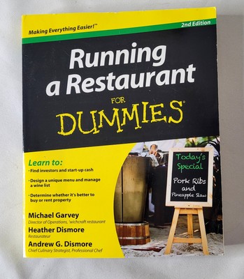 Running a Restaurant 4 Dummies, Paper Book,  Find Investors, and Start Up Cash 