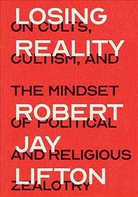 books cults religion Evangelicalism politics medicine Nazi fascism mind control mass psychosis delusion