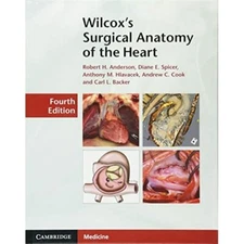 Wilcox's Surgical Anatomy Heart 4e Robert H. Anderson Diane E. Sp… 9781107014480