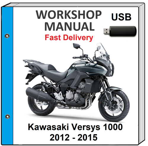 KAWASAKI VERSYS 1000 2012 2013 2014 2015 SERVICE REPAIR SHOP MANUAL USB