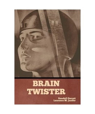 Brain Twister, Garrett, Randall; Janifer, Laurence M