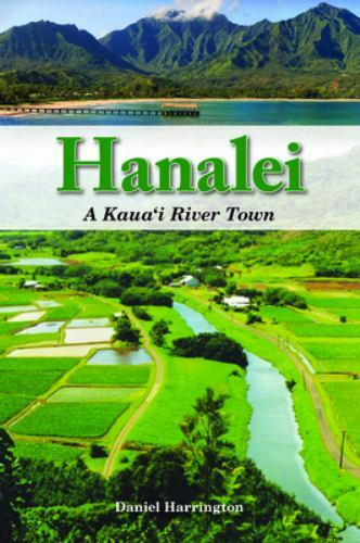 Hanalei: A Kaua i River Town - Bild 1 von 1