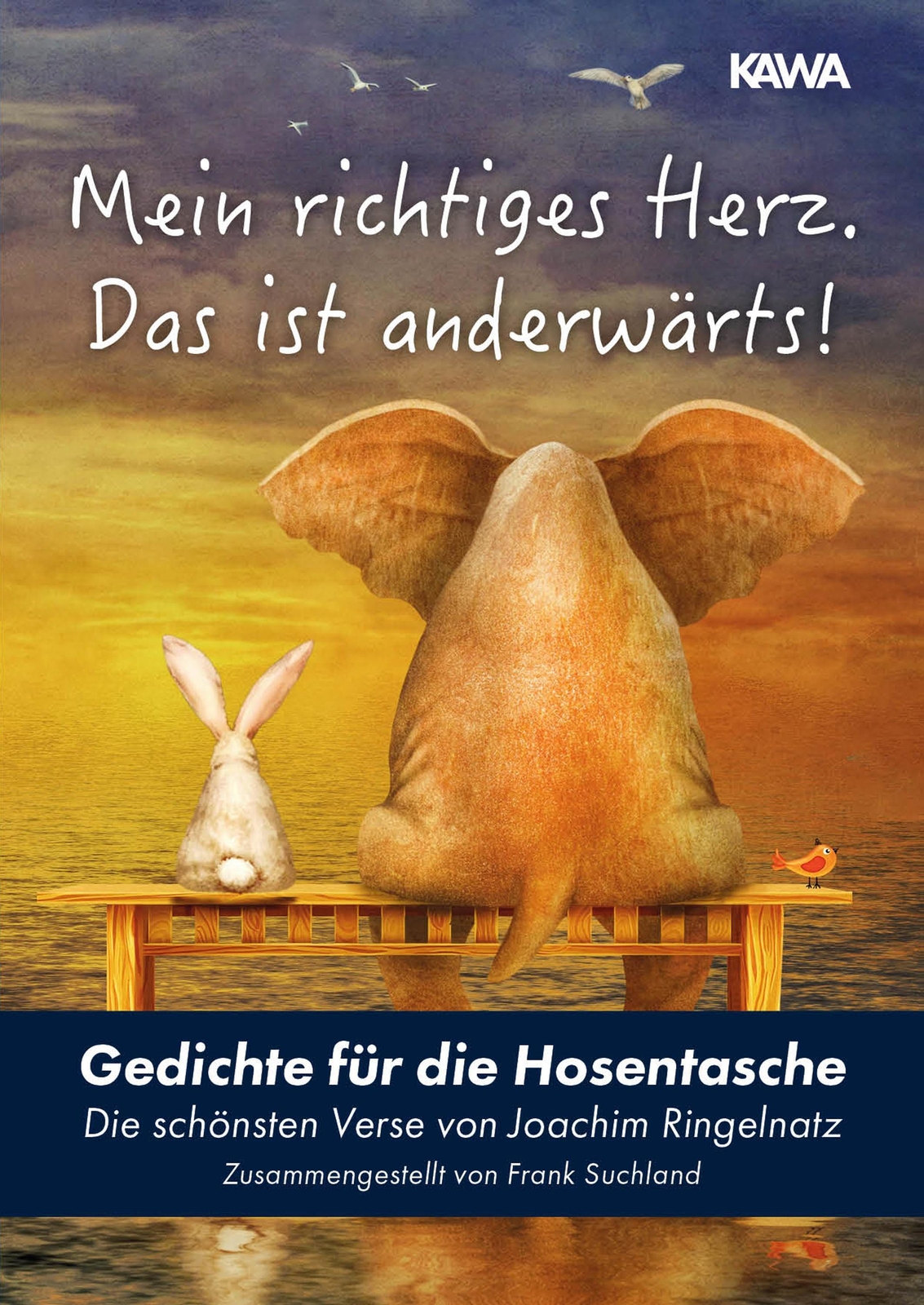 Thumbnail - Mein Richtiges Herz. Das Ist Anderwärts | Joachim Ringelnatz | Deutsch