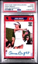 2023 LEAF WEB EXCLUSIVES 1989 AUTOS #AB1 ANNA BRIGHT 12/400 PSA 10