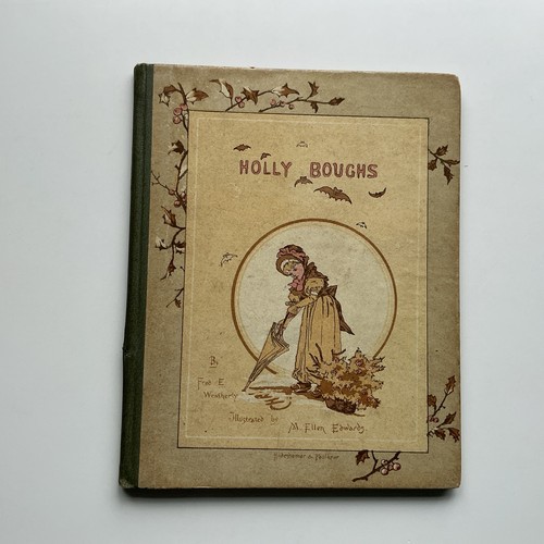 Holly Boughs. F E Weatherly. Antikes Kinderbuch "