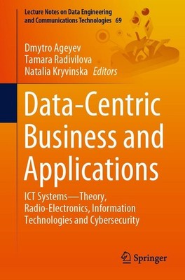 Data-Centric Business and Applications Dmytro Ageyev