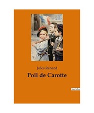 Poil de Carotte, Jules Renard