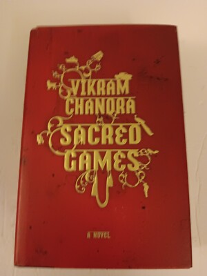 Sacred Games Hardcover Book by Vikram Chandra First U.S. Edition (First THUS)