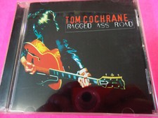 TOM COCHRANE ~ Ragged Ass Road ~  CD in Canada