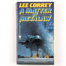 A Matter Of Metalaw (1986) Lee Correy - Vintage Sci-Fi, DAW Paperback 687