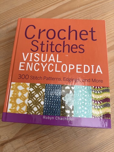 Häkelstiche VISUAL Encyclopedi..., Chachula, Robyn