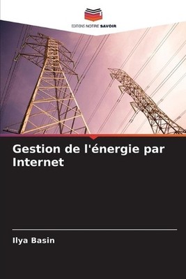 Gestion de l'nergie par Internet by Ilya Basin Paperback Book