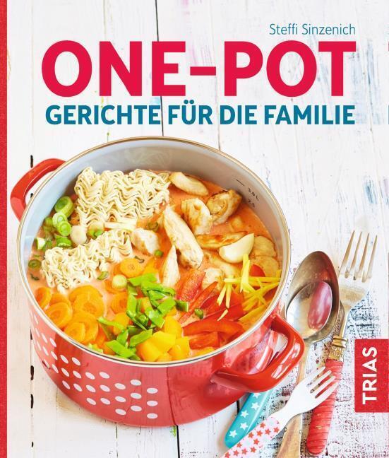Thumbnail - One-pot - Gerichte Für Die Familie Steffi Sinzenich 9783432107806