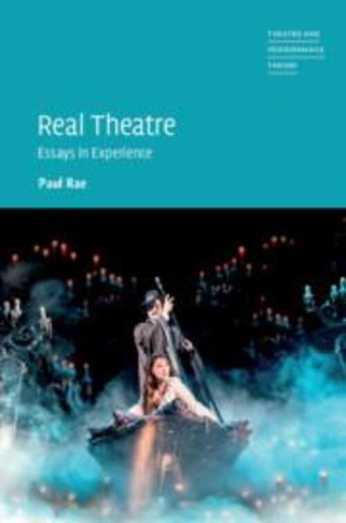 Thumbnail - Real Theatre | Essays In Experience | Paul Rae | Englisch | Buch |