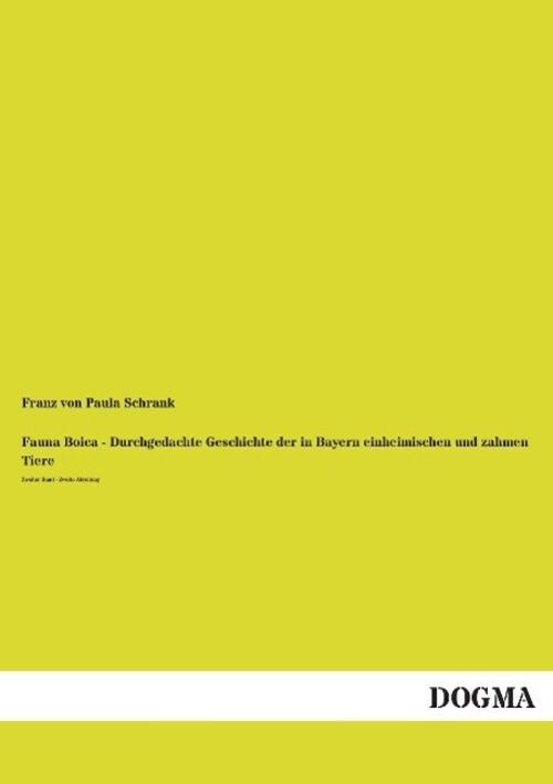 Franz Von Paula Schrank | Fauna Boica - Durchgedachte Geschichte Der