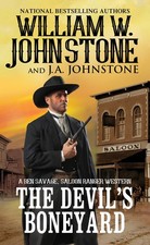 The Devil's Boneyard (Ben Savage, Saloon Ranger) - mass market paperback Joh...