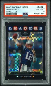 2007 TOPPS CHROME XFRACTORS #TC6 TOM BRADY PATRIOTS PSA 8 RARE HIT LOW POP