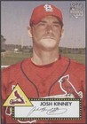 2006 Topps '52 - Josh Kinney #142