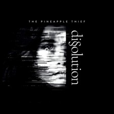 THE PINEAPPLE THIEF - DISSOLUTION (DIGIPAK)   CD NEU