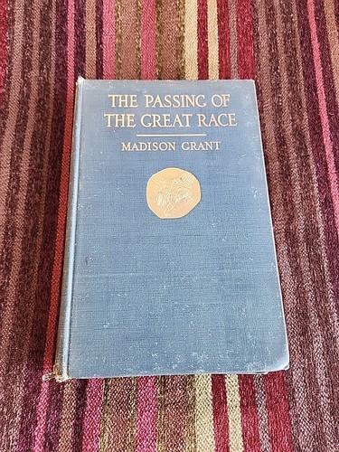 SEHR SELTEN 1916 1. Auflage DER PASS DER GROSSEN RASSE Madison Grant Buch - Bild 1 von 12
