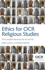 Coffey - Ethics for OCR Religious Studies  The Complete Resource for a - P555z