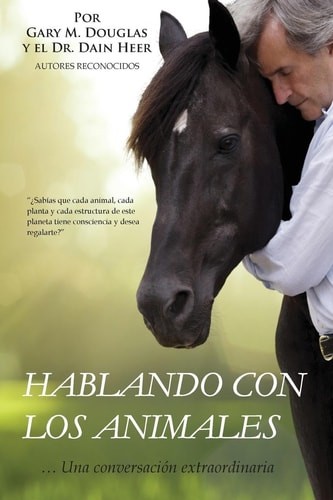 Hablar con los animales (Spanish) (spanish Edition) Douglas, Gary M,Heer, Dr - Picture 1 of 1