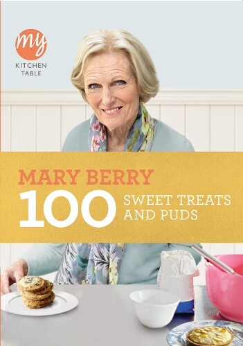 Thumbnail - Mary Berry My Kitchen Table: 100 Sweet Treats And Puds (taschenbuch)