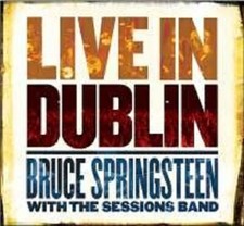 BRUCE SPRINGSTEEN "LIVE IN DUBLIN" 2 CD DIGIPACK NEWWAR