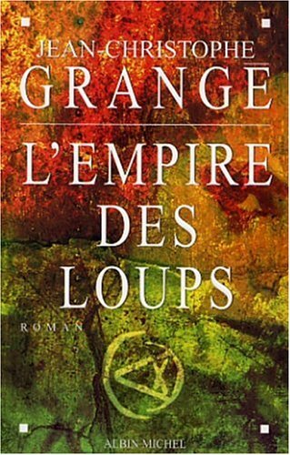 Empire DES Loups-Jean-Christophe Grange - Imagen 1 de 1