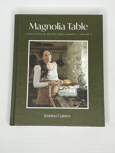 Magnolientisch Band 3: Eine Sammlung von Rezepten zum Sammeln von HC Joanna Gaines