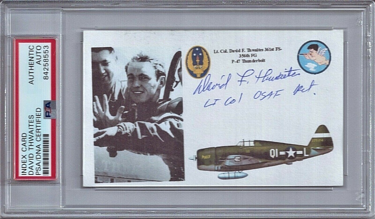 DAVID F. THWAITES AIR FORCE FIGHTER ACE WWII SIGNED 3X5