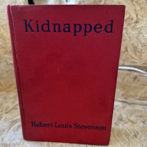 Kidnapped by Robert Louis Stevenson Scribners Pre-1928 Hardcover Illustrated