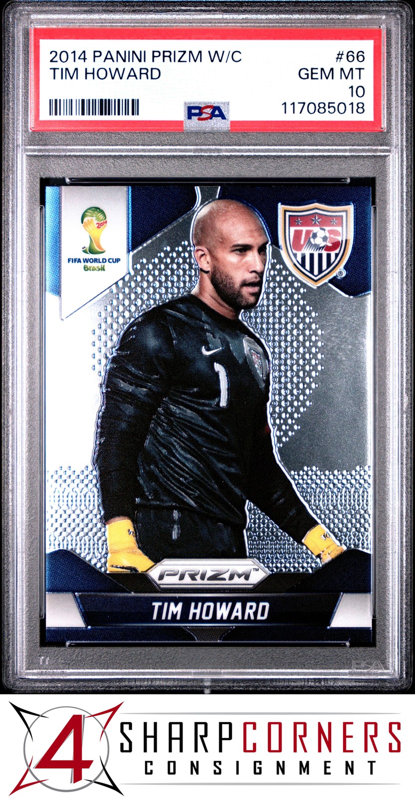 2014 PANINI PRIZM WORLD CUP #66 TIM HOWARD HOF PSA 10