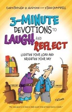 3Minute Devotions to Laugh and Reflect Lighten Your Load and Brighten Your Day b