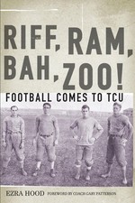 Riff, Ram, Bah, Zoo!: Football Comes to TCU by Ezra Hood (English) Paperback Boo