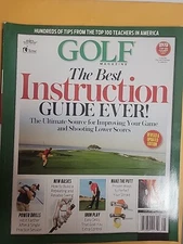 Time Inc. GOLF Magazine : The Best Instruction Guide EVER!! 