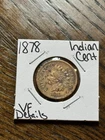 1878 Indian Head Cent Penny VF Details Better Date US 1c Type Coin (Raw18565)