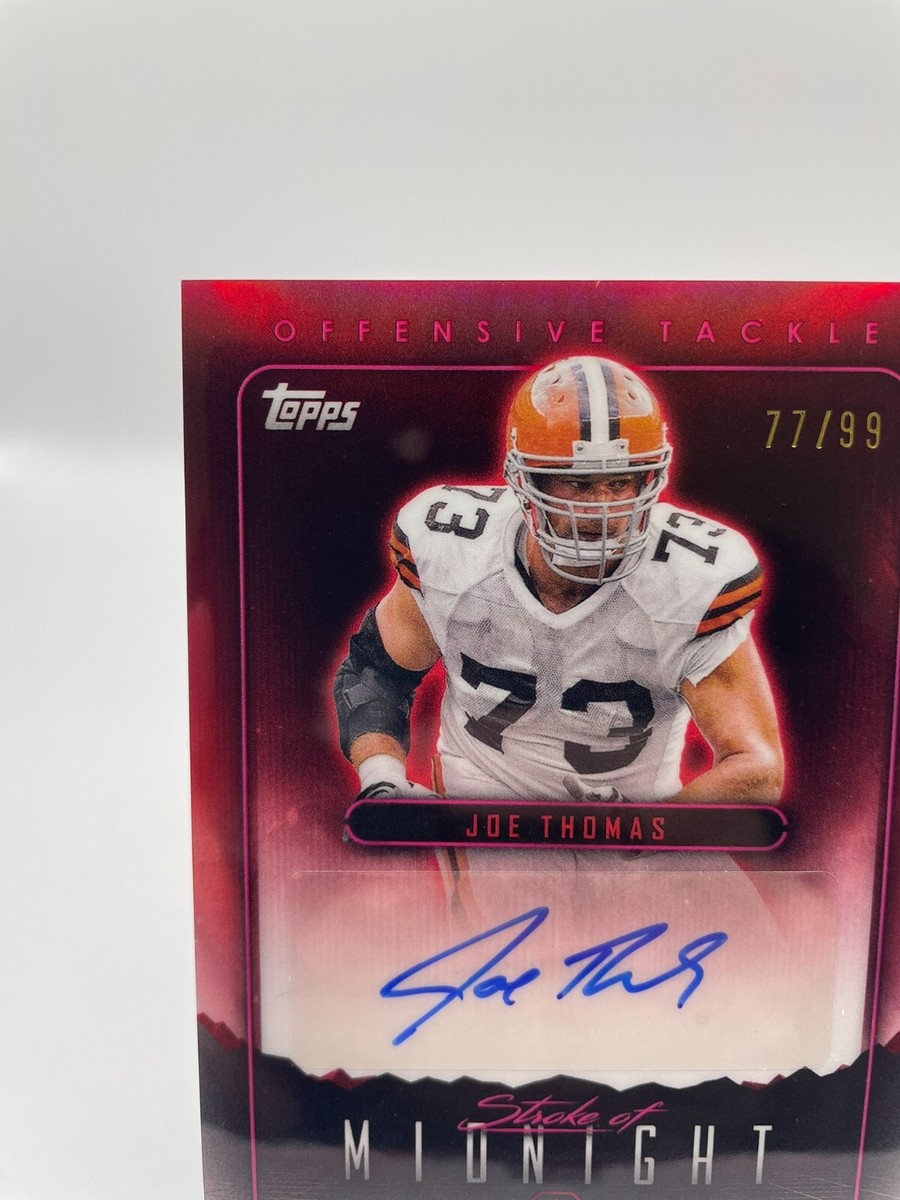 2024 Topps Midnight JOE THOMAS AUTO 🔥 Stroke of Midnight /99 HOF