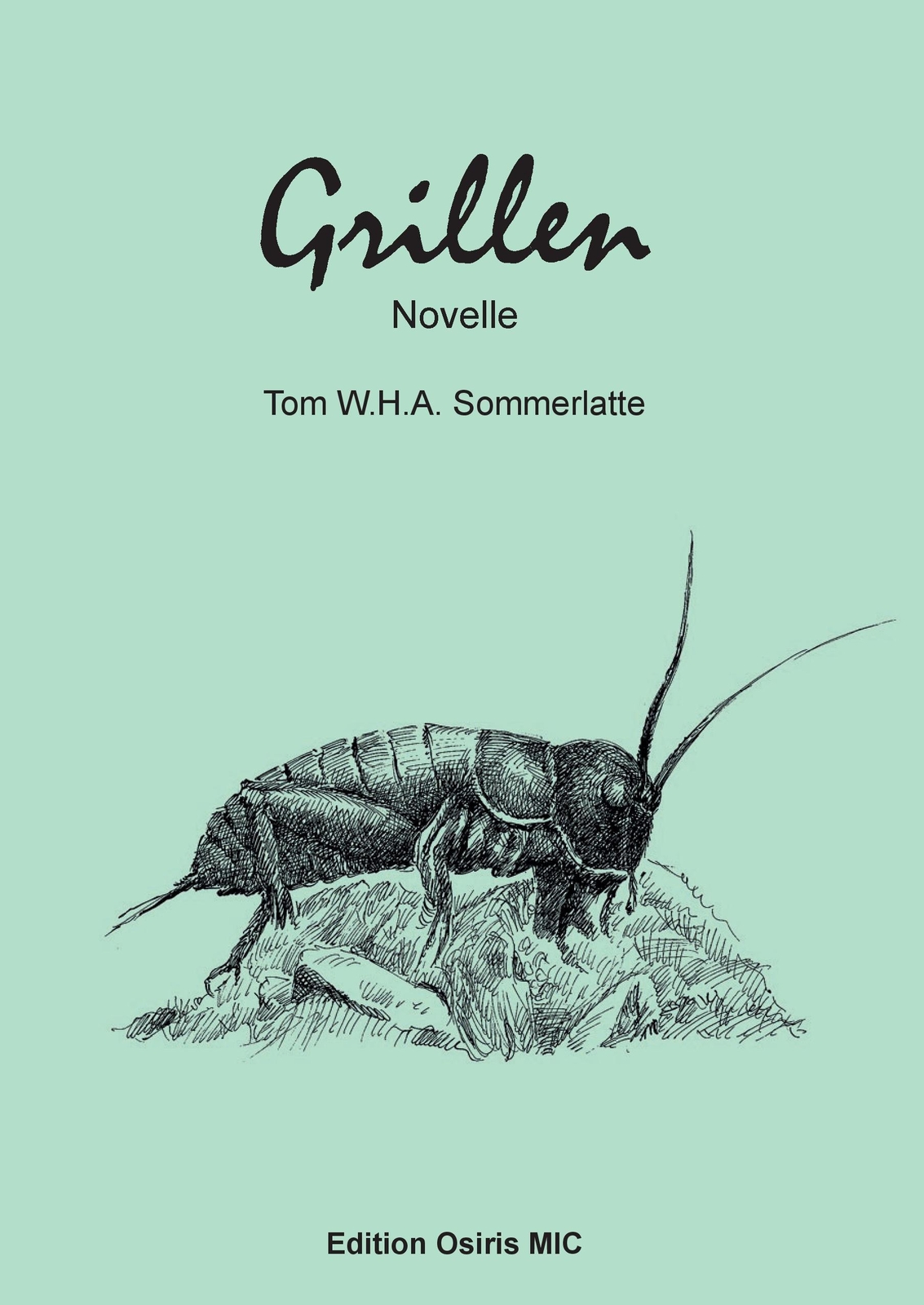 Thumbnail - Grillen Tom W. H. A. Sommerlatte