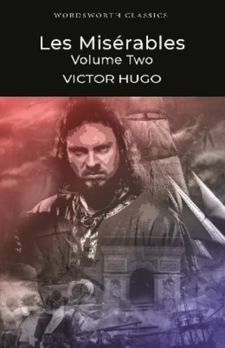 Victor Hugo Les Misérables Volume Two (Paperback) Wordsworth Classics - Picture 1 of 1
