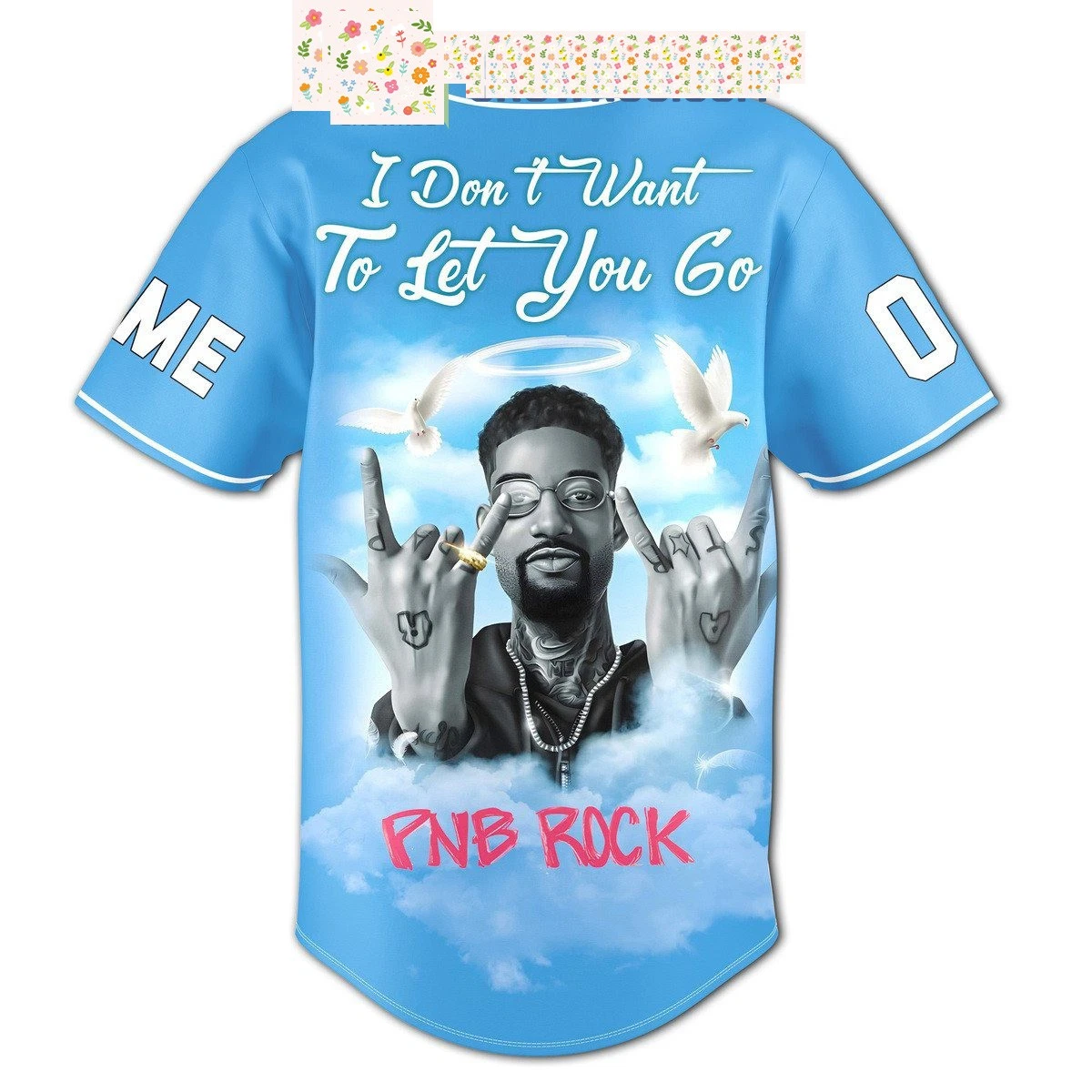 PNB Rock I Don't Want To Let You Go Personalized Baseball Jersey