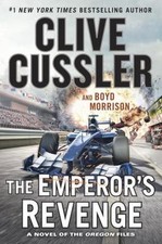 Emperor's Revenge by Boyd Morrison and Clive Cussler ( Hardcover)