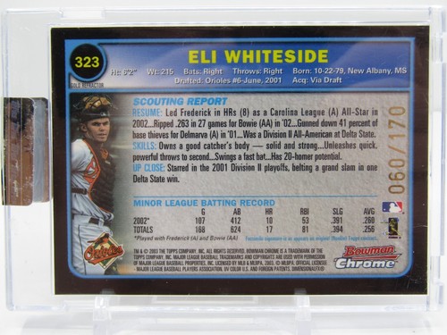 ELI WHITESIDE 2003 BOWMAN CHROME PROSPECT GOLD REFRACTOR #60/170- ORIOLES!! - Picture 2 of 2