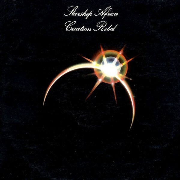 オリジナルUK盤　Creation Rebel　Starship Africa Starship Africa | Creation Rebel
