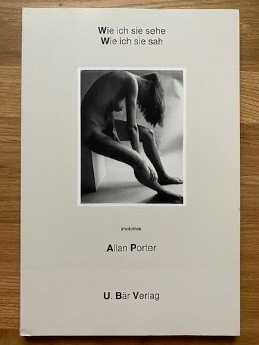 Allen Porter Aktfotographie Wie ich sie sehe wie ich sie sah NEU - Bild 1 von 4