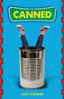 Canned by Shearer, Alex, Good Book