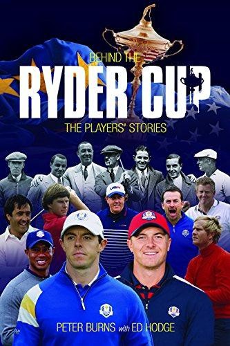 Behind the Ryder Cup: The Players' Stories (Behind the Jersey... - Peter Burns