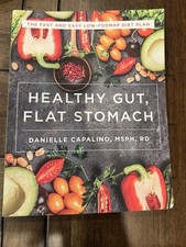 Healthy Gut, Flat Stomach: The Fast and Easy Low-FODMAP Diet Plan- M