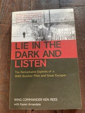 Lie in the Dark and Listen PB Wing Commander Ken Rees