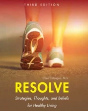 Resolve: Strategies, Thoughts, and Beliefs for Healthy Living by Calcagno, Cher